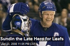 Sundin the Late Hero for Leafs