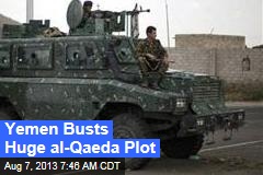Yemen Busts Huge al-Qaeda Plot