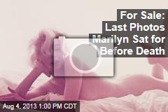 For Sale: Last Photos Marilyn Sat for Before Death