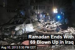 Ramadan Ends With 69 Blown Up in Iraq