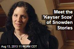 Meet the &#39;Kaiser Soze&#39; of Snowden Stories