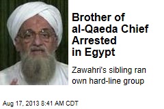 Brother of al-Qaeda Chief Arrested in Egypt