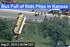 Bus Full of Kids Flips in Kansas