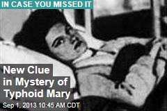 New Clue in Mystery of Typhoid Mary