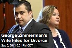 George Zimmerman&#39;s Wife Files for Divorce