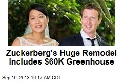Zuckerberg&#39;s Huge Remodel Includes $60K Greenhouse