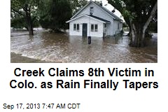 Creek Claims 8th Victim in Colo. as Rain Finally Tapers