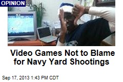 Video Games Not to Blame for Navy Yard Shootings