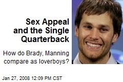 Sex Appeal and the Single Quarterback