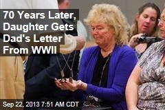 70 Years Later, Daughter Gets Dad&#39;s Letter From WWII
