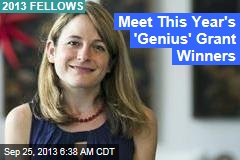 Meet This Year&#39;s &#39;Genius&#39; Grant Winners