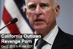 California Outlaws Revenge Porn