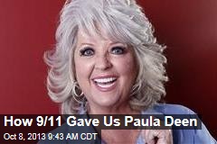 How 9/11 Gave Us Paula Deen