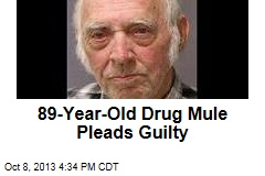 89-Year-Old Drug Mule Pleads Guilty