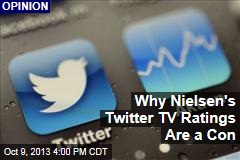 Why Nielsen&#39;s Twitter TV Ratings Are a Con