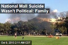Family: National Mall Suicide Wasn&#39;t Political