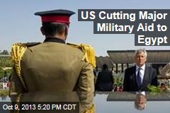 US Cutting Major Military Aid to Egypt