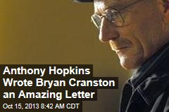 Anthony Hopkins Wrote Bryan Cranston an Amazing Letter