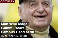 Man Who Made Gummi Bears Famous Dead at 90