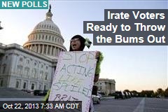 Irate Voters Ready to Throw the Bums Out