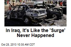In Iraq, It&#39;s Like the &#39;Surge&#39; Never Happened