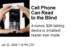 Cell Phone Can Read to the Blind