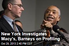 New York Investigates Macy&#39;s, Barneys on Profiling