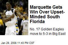Marquette Gets Win Over Upset-Minded South Florida