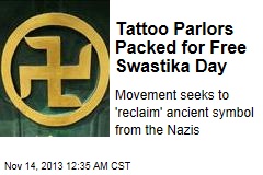 Tattoo Parlors Packed for Free Swastika Day
