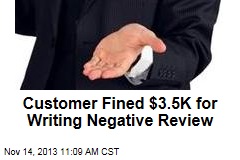 Customer Fined $3.5K for Writing Negative Review