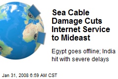 Sea Cable Damage Cuts Internet Service to Mideast