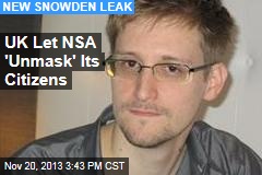 UK Let NSA &#39;Unmask&#39; Its Citizens