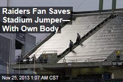 Raiders Fan Saves Stadium Jumper&mdash; With Own Body