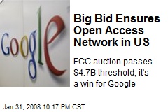 Big Bid Ensures Open Access Network in US