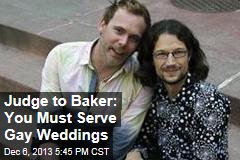 Judge to Baker: You Must Serve Gay Weddings