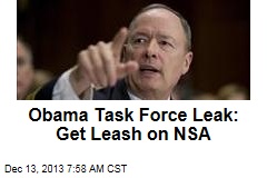 Obama Task Force Leak: Get Leash on NSA