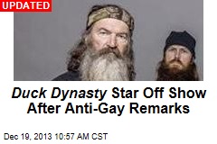 Duck Dynasty Star Off Show After Anti-Gay Remarks