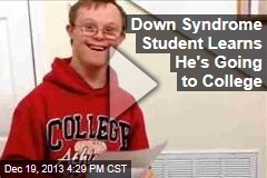 Down Syndrome Student Learns He&#39;s Going to College