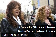 Canada Strikes Down Anti-Prostitution Laws