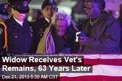 Widow Receives Vet&#39;s Remains, 63 Years Later