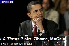 LA Times Picks: Obama, McCain