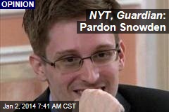NYT, Guardian : Pardon Snowden