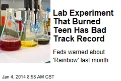 Lab Experiment That Burned Teen Has Bad Track Record