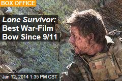 Lone Survivor : Top War Film Bow Since 9/11