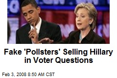 Fake 'Pollsters' Selling Hillary in Voter Questions