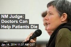 NM Judge: Doctors Can Help Patients Die