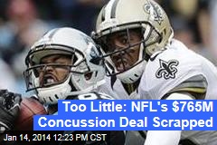 Judge Scraps $765M NFL Deal on Concussions
