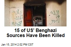 15 of US&#39; Benghazi Sources Have Been Killed