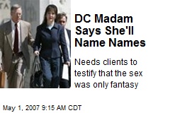 DC Madam Says She'll Name Names