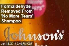 Formaldehyde Removed From &#39;No More Tears&#39; Shampoo